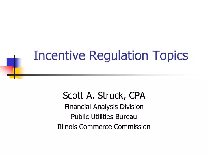 incentive regulation topics