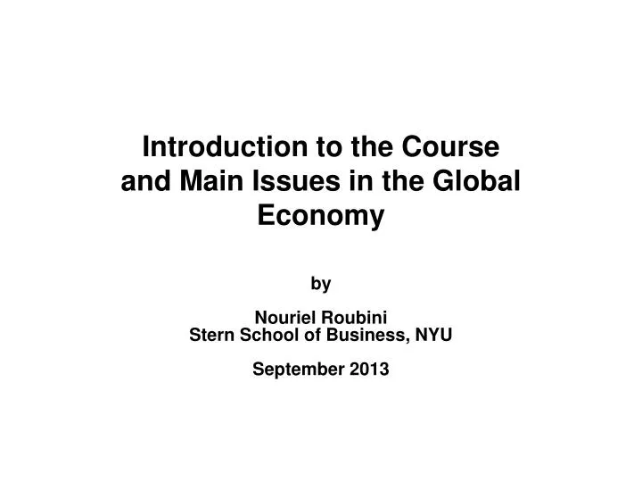 introduction to the course and main issues in the global economy