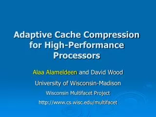 Adaptive Cache Compression for High-Performance Processors