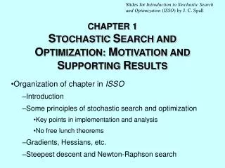 CHAPTER 1 S TOCHASTIC S EARCH AND O PTIMIZATION: M OTIVATION AND S UPPORTING R ESULTS