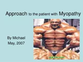Approach to the patient with Myopathy