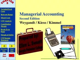Managerial Accounting Second Edition Weygandt / Kieso / Kimmel