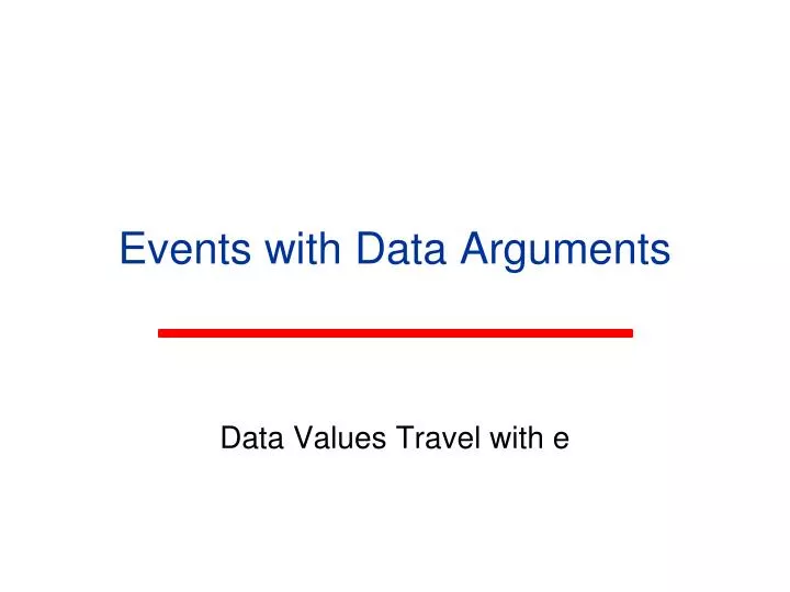 events with data arguments