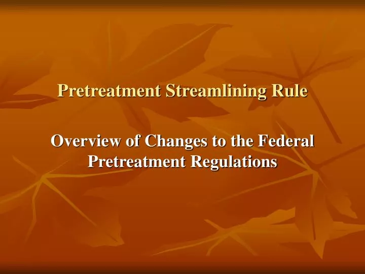 pretreatment streamlining rule