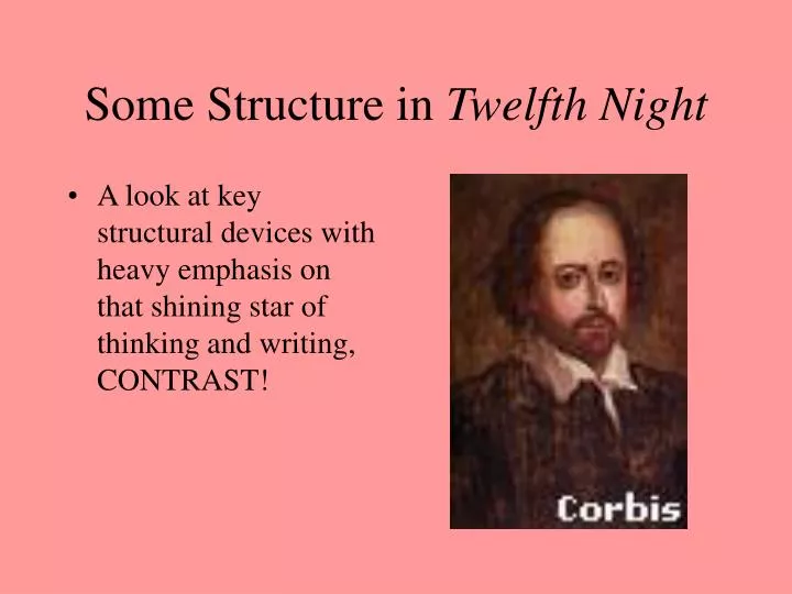 some structure in twelfth night