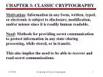 CHAPTER 3: CLASSIC CRYPTOGRAPHY - slide 1