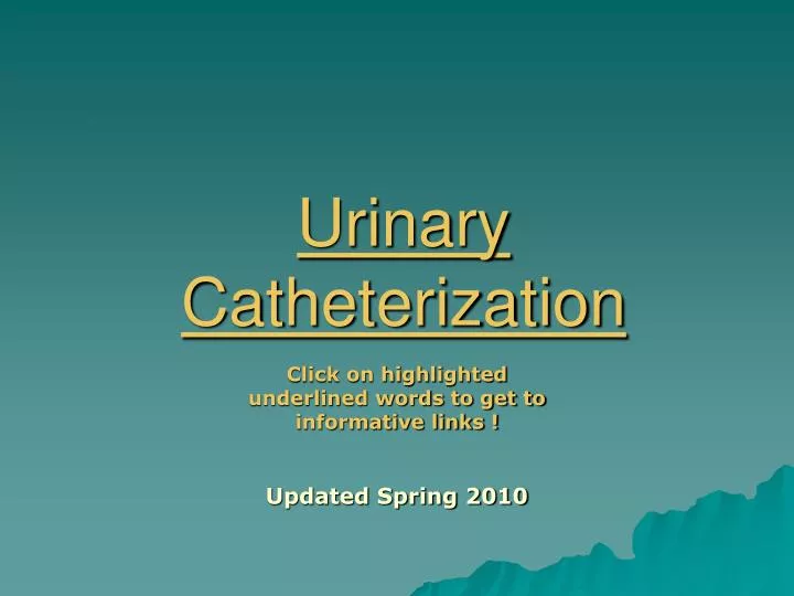 urinary catheterization