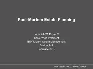 Post-Mortem Estate Planning