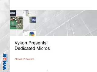 Vykon Presents: Dedicated Micros