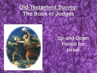 Old-Testament Survey : The Book of Judges