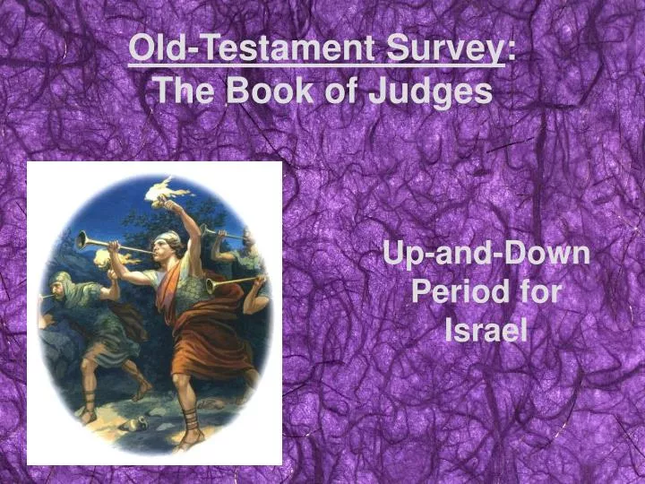 old testament survey the book of judges