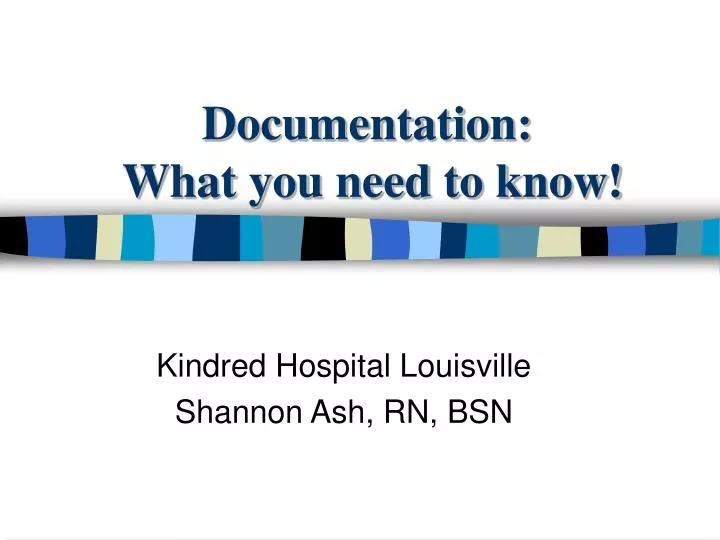 documentation what you need to know