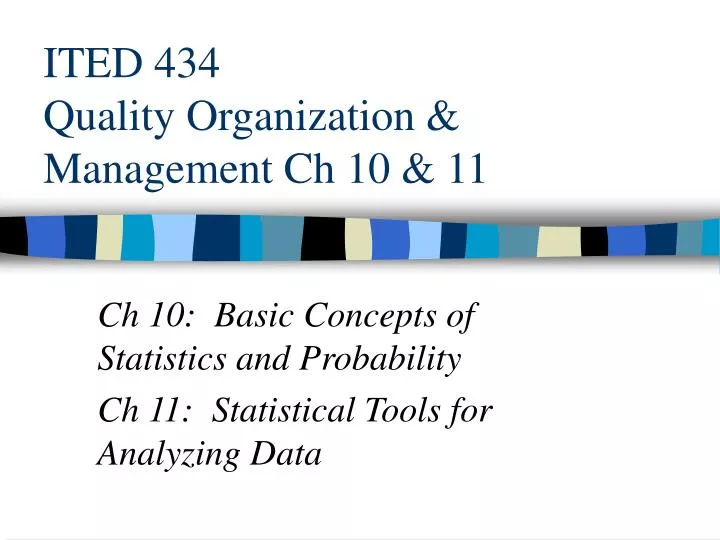 ited 434 quality organization management ch 10 11