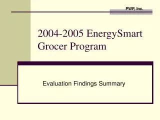 2004-2005 EnergySmart Grocer Program
