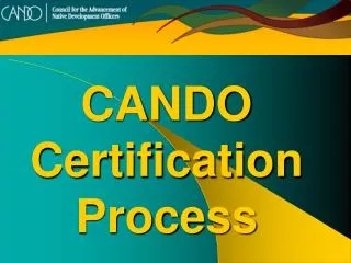 CANDO Certification Process