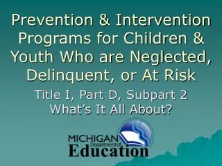 Prevention &amp; Intervention Programs for Children &amp; Youth Who are Neglected, Delinquent, or At Risk