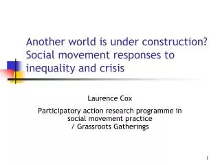 Another world is under construction? Social movement responses to inequality and crisis