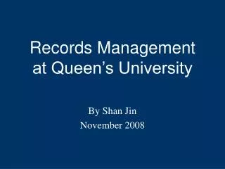 Records Management at Queen’s University