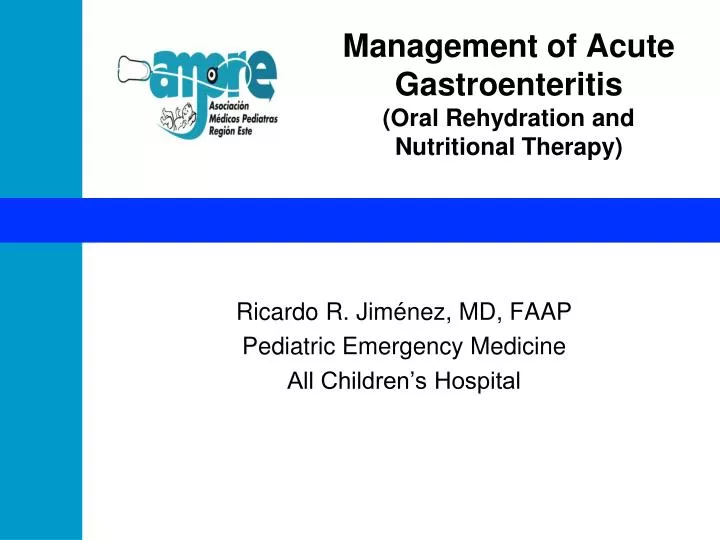 management of acute gastroenteritis oral rehydration and nutritional therapy