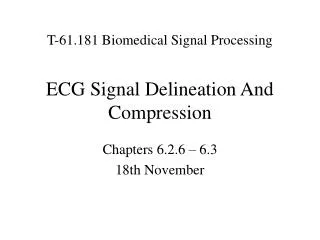 ECG Signal Delineation And Compression