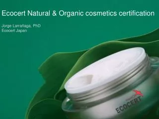 Ecocert Natural &amp; Organic cosmetics certification