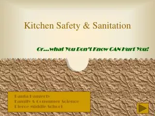 Kitchen Safety &amp; Sanitation