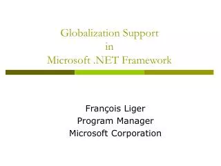 Globalization Support in Microsoft .NET Framework