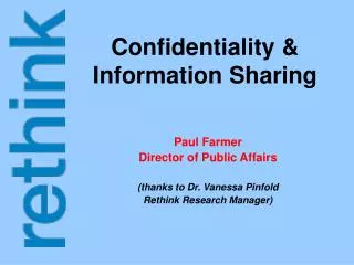 Confidentiality &amp; Information Sharing