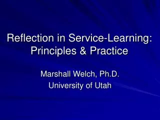Reflection in Service-Learning: Principles &amp; Practice