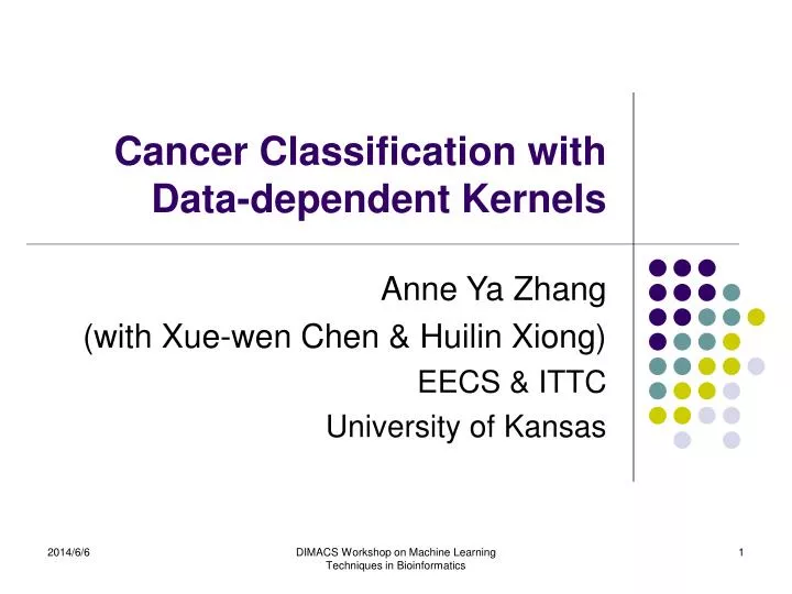 cancer classification with data dependent kernels