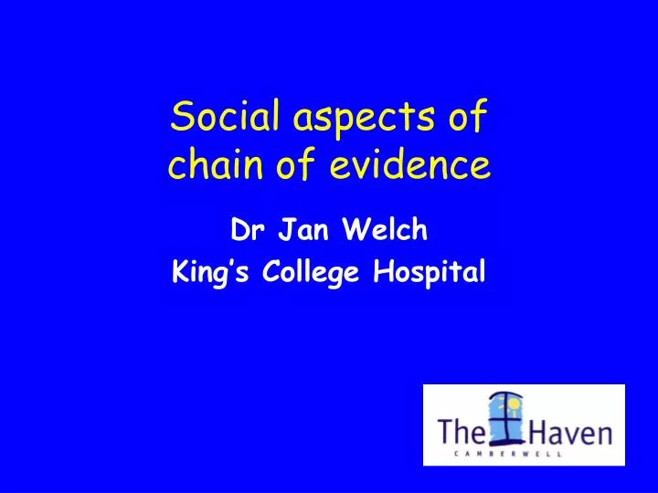 social aspects of chain of evidence