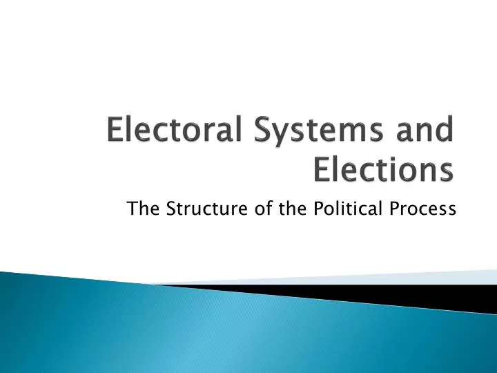electoral systems and elections