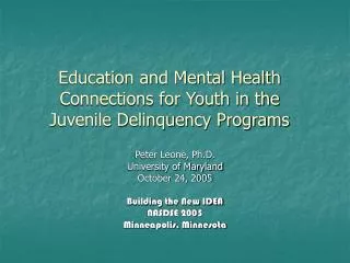 Education and Mental Health Connections for Youth in the Juvenile Delinquency Programs