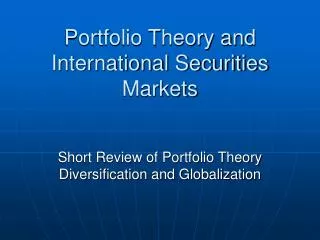 Portfolio Theory and International Securities Markets