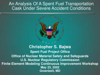 An Analysis Of A Spent Fuel Transportation Cask Under Severe Accident Conditions