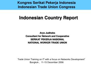 Kongres Serikat Pekerja Indonesia Indonesian Trade Union Congress
