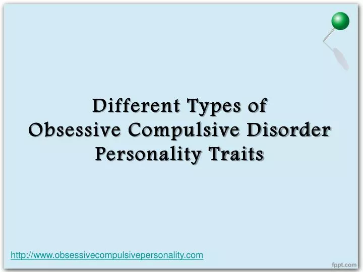 different types of obsessive compulsive disorder personality traits