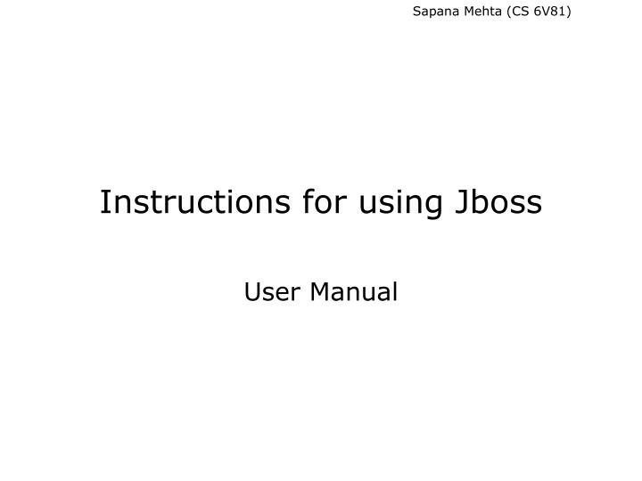 instructions for using jboss