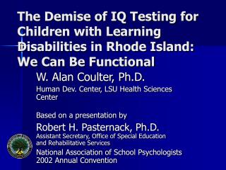 The Demise of IQ Testing for Children with Learning Disabilities in Rhode Island: We Can Be Functional