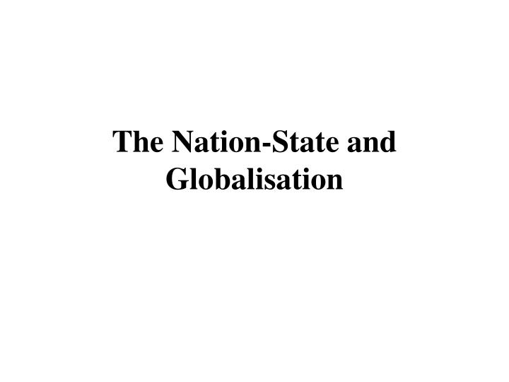 the nation state and globalisation