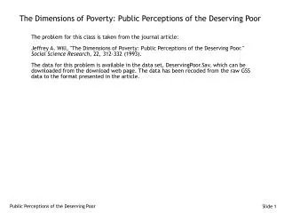 The Dimensions of Poverty: Public Perceptions of the Deserving Poor