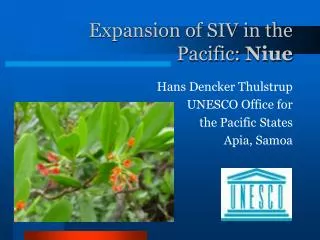 Expansion of SIV in the Pacific: Niue