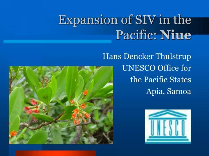 expansion of siv in the pacific niue