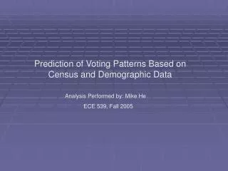 Prediction of Voting Patterns Based on Census and Demographic Data