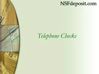 Telephone Checks