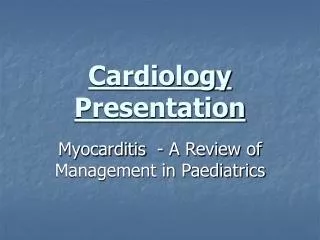 Cardiology Presentation
