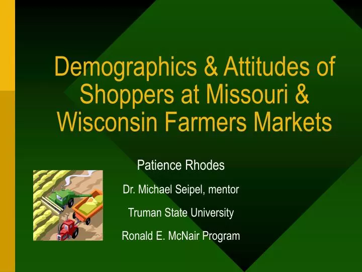 demographics attitudes of shoppers at missouri wisconsin farmers markets