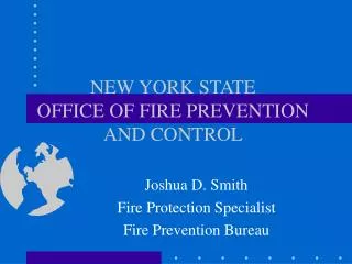 NEW YORK STATE OFFICE OF FIRE PREVENTION AND CONTROL
