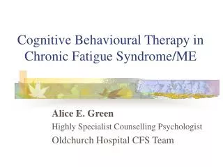 Cognitive Behavioural Therapy in Chronic Fatigue Syndrome/ME