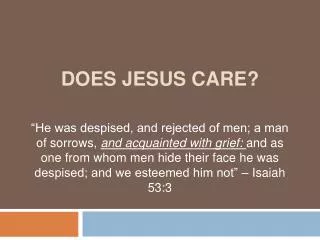 Does Jesus Care?